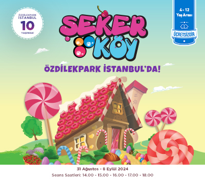 Şeker Köy ÖzdilekPark İstanbul'da!