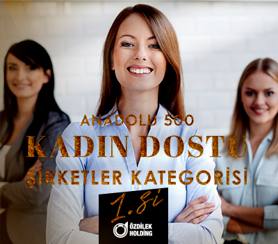 Kadın Dostu Şirketler Listesinde Özdilek İlk Sırada!