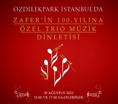 Zafer'in 100. Yılına Özel Trio Müzik Dinletisi