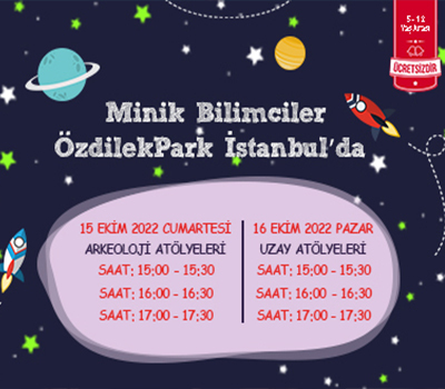 Minik Bilimciler ÖzdilekPark İstanbul'da!