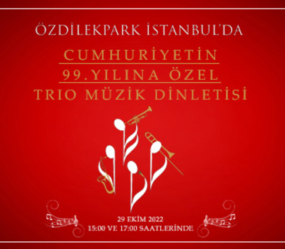 Cumhuriyetin 99.Yılına Özel Trio Müzik Dinletisi